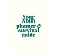 ADHD planner - survival guide for the month