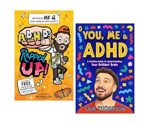 ADHD: Rapped Up! & You, Me & ADHD by Jamie Gilbert 'Mr G' & Sam Thompson 2 Books Collection Set
