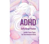 ADHD Self-Care Planner: Gentle Daily Structure for Busy Minds