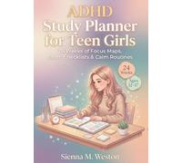ADHD Study Planner for Teen Girls: 24 Weeks of Focus Maps, Exam Checklists & Calm Routines (Ages 12-17)