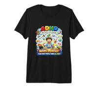 ADHD We Think More Things Before Breakfast Funny Pun Premium T-Shirt