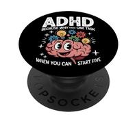 ADHD Why Finish One Task When You Can Start Five PopSockets Adhesive PopGrip