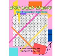 ADHD Word Search: Chaos, Dopamine & Hyperfocus, A Puzzle Book for the Beautifully Distracted