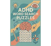 ADHD Word Search Puzzle Book: Calming and Engaging Word Searches to Boost Focus, Relaxation, and Mindfulness | 6x9 inches, 110 Pages | 5o+ Fun and ... for Relaxing, Recharging, and Improving Focus