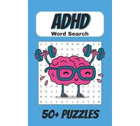 ADHD Word Search Puzzle Book: Easy to Read Print about ADHD, ADD, & More | 6x9 inches, 110 pages | 50+ Puzzles…Gift for Vacations & Holidays