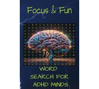 ADHD WORD SEARCH PUZZLE BOOK: Word searches with easy to read print, 6x9 in. 110 pages 50 plus puzzles to help your mind relax. This ADHD activity book is a great cognitive exercise for focus.