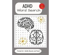 ADHD Word Search Puzzle Book: Word Searches with Easy to Read Print about ADHD/ Mental Health/Anxiety | 6x9 inches, 110 Pages | 50+ Puzzles | Gift for a loved one, Birthday or Vacation!