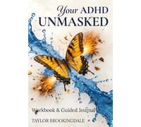 ADHD Workbook and Guide for Women. Your ADHD Unmasked: Cycle-Synced Tools for Emotional Regulation, Rejection Sensitivity, Somatic Awareness, Boundary ... (Unmasked: ADHD for Every Age & Stage)