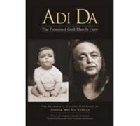 Adi Da: The Promised God-Man Is Here (Paperback) - Common