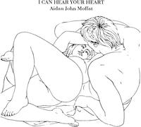 Adian John Moffat - I Can Hear Your Heart