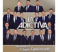 Adictiva Banda San Jose De Mes Durmiendo En El Lugar Equivoca (CD) (US IMPORT)