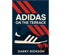Adidas on the Terrace