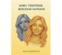 Adieu tristesse, bonjour humour