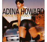 Adina Howard - Do You Wanna Ride
