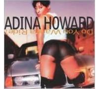 ADINA HOWARD: DO YOU WANNA RIDE - CD