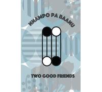 Adinkra Symbol, NNAMPO PA BAANU (Two Good Friends). Notebook, Journal for Men, Women and Teens: 200 Pages for Inspirational Journaling, Home Admin, ... General Note Taking or Creative Writing