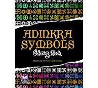 ADINKRA SYMBOLS: Coloring Book: 1 (West African Vibes)