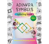 Adinkra Symbols: Coloring Book: Vol. 2 (The Heritage Collection)