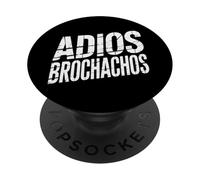 Adios Brochachos Spanish Language Goodbye Humor - PopSockets Adhesive PopGrip