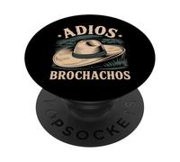 Adios Brochachos Spanish Language Goodbye Humor |- PopSockets Adhesive PopGrip