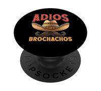 Adios Brochachos Spanish Language Goodbye Humor - PopSockets Adhesive PopGrip