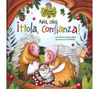 Adiós, celos. ¡Hola, confianza! (El bosque de las emociones)