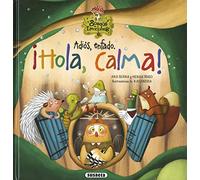 Adiós, Enfado. ¡Hola, Calma!: El Bosque de Las Emociones – Susaeta