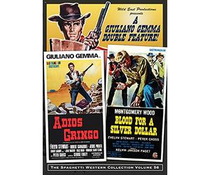 ADIOS GRINGO/BLOOD FOR A SILVER DOLLAR WILD EAST