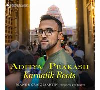 Aditya Prakash; Kamalakiran Vinjamuri; Rajna Swaminathan; Vini Sundaram - Karnatik Roots