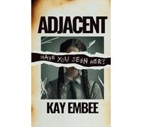 Adjacent: The Disappearance of Brooklyn Nicholson: 1 (The Adjacent Collection)