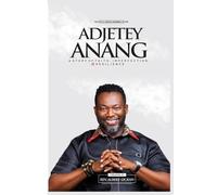Adjetey Anang: Faith, Imperfection & Resilience