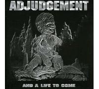 Adjudgement - And a Life to Come