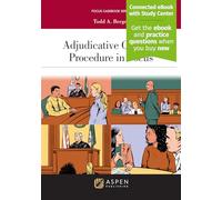 Adjudicative Criminal Procedure in Focus: [Connected Ebook With Study Center] (Focus Casebooks)