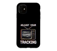 Adjust Your Tracking Gen X Vhs Retro Case for iPhone 11