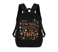 Adjustable Straps Schools Backpack I'm Too Autistic for This Book Bags Suitable Knapsack for Work, Travel, Camping, 42X32X14Cm