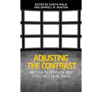 Adjusting the Contrast: British Television and Constructs of Race