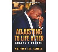 Adjusting To Life After Losing A Parent