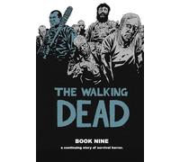 Adlard, Charlie - The Walking Dead Book 9: 09 (WALKING DEAD HC)