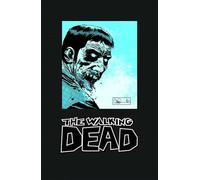 Adlard, Charlie - The Walking Dead Omnibus Volume 3 (WALKING DEAD OMNIBUS HC)