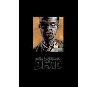 Adlard, Charlie - The Walking Dead Omnibus Volume 6 (WALKING DEAD OMNIBUS HC)