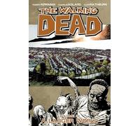 Charlie Adlard – The Walking Dead: A Larger World – Volume 16 – Trade Paperback