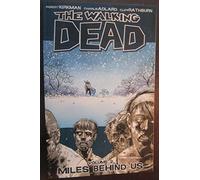 Adlard, Charlie - The Walking Dead Volume 2: Miles Behind Us