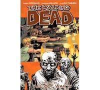 The Walking Dead Volume 20: All Out War Part 1: (WALKING DEAD TP)