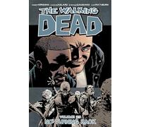 The Walking Dead Volume 25: No Turning Back: (WALKING DEAD TP)