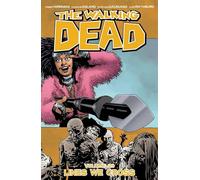 Charlie Adlard – The Walking Dead Volume 29: Lines We Cross – Trade Paperback