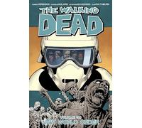 The Walking Dead Volume 30: New World Order