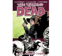 Charlie Adlard – The Walking Dead Volume 12: Life Among Them – Trade Paperback (Image Comics)