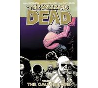 Charlie Adlard – The Walking Dead Volume 7: The Calm Before – TP (Image Comics)