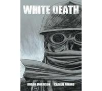 Adlard, Charlie - White Death