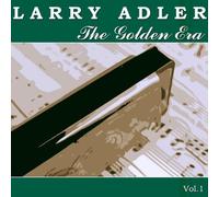 Adler, Larry - The Golden Era Of Larry Adler Vol. 1